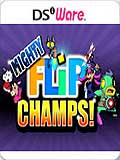Mighty Flip Champs
