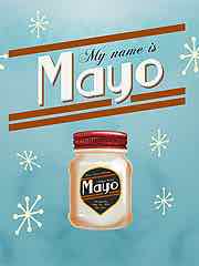 MY NAME IS MAYO